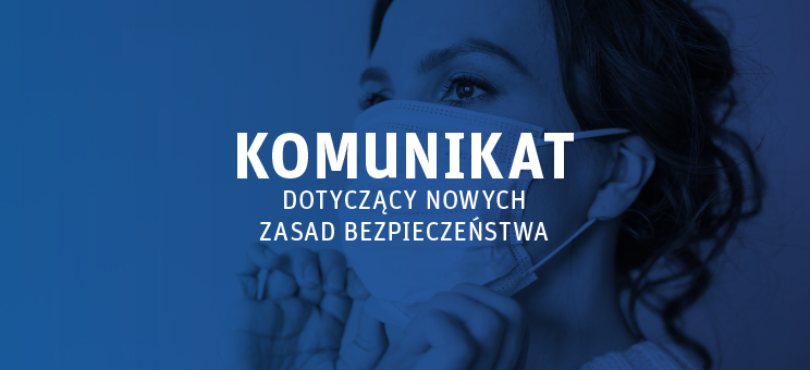 Nowe zasady bezpieczeństwa w związku z koronawirusem